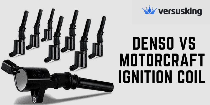 Denso Vs Motorcraft Ignition Coil